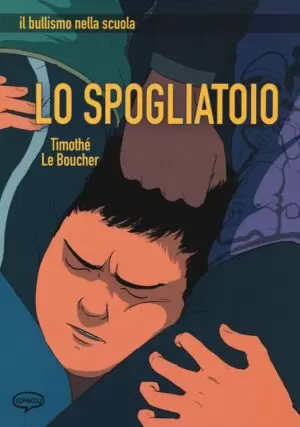 spogliatoio. il bullismo nella scuola (lo)