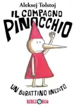 Il compagno pinocchio. Un burattino inedito.