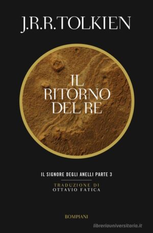 Ritorno del re. Il Signore degli anelli