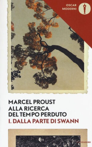 alla ricerca del tempo perduto. vol. 1: dalla parte di swann