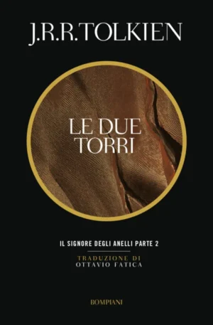Due torri. Il Signore degli anelli (Le).