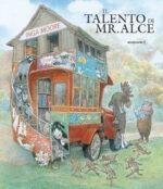 Il talento di mr. Alce