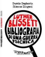 Luther Blissett. Bibliografia di una guerra psichica