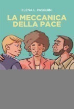 La meccanica della pace