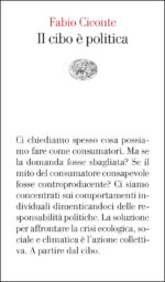 Cibo è politica (Il)