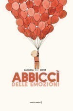 Abbiccì delle emozioni. Ediz. a colori
