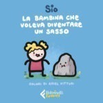Bambina che voleva diventare un sasso (L