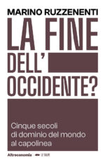 FINE DELL'OCCIDENTE (LA)
